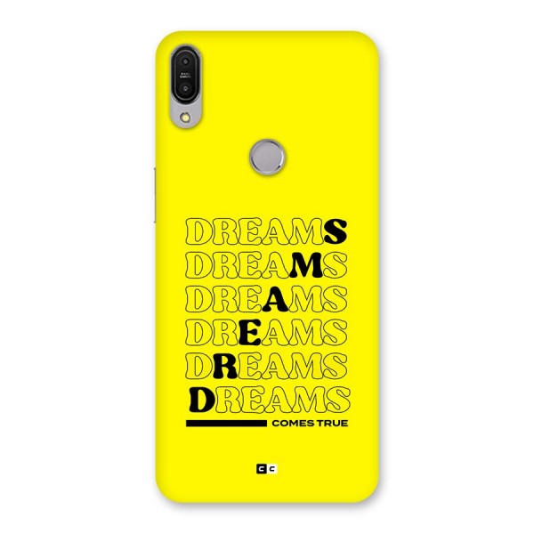 Dreams Comes True Back Case for Zenfone Max Pro M1