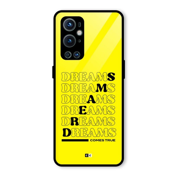 Dreams Comes True Glass Back Case for OnePlus 9 Pro