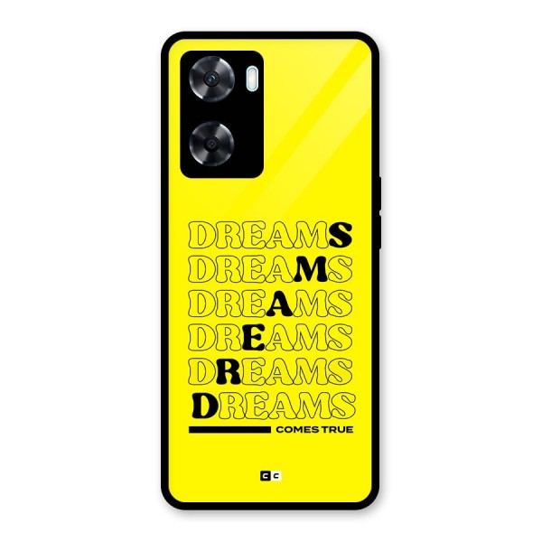 Dreams Comes True Glass Back Case for Oppo A77