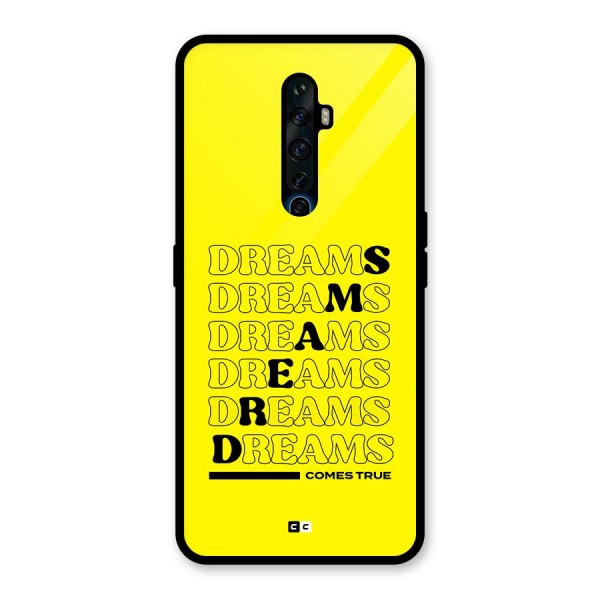 Dreams Comes True Glass Back Case for Oppo Reno2 F