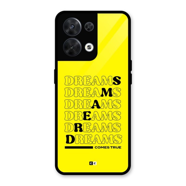 Dreams Comes True Glass Back Case for Oppo Reno8 5G