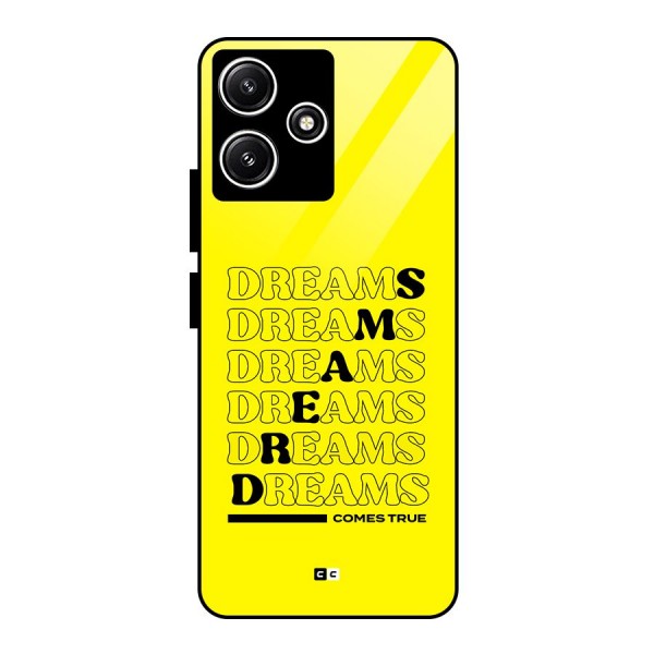 Dreams Comes True Glass Back Case for Poco M6 Pro