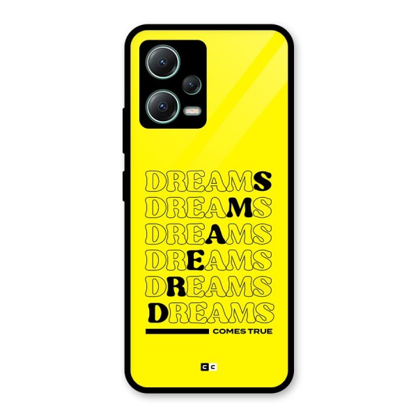 Dreams Comes True Glass Back Case for Poco X5