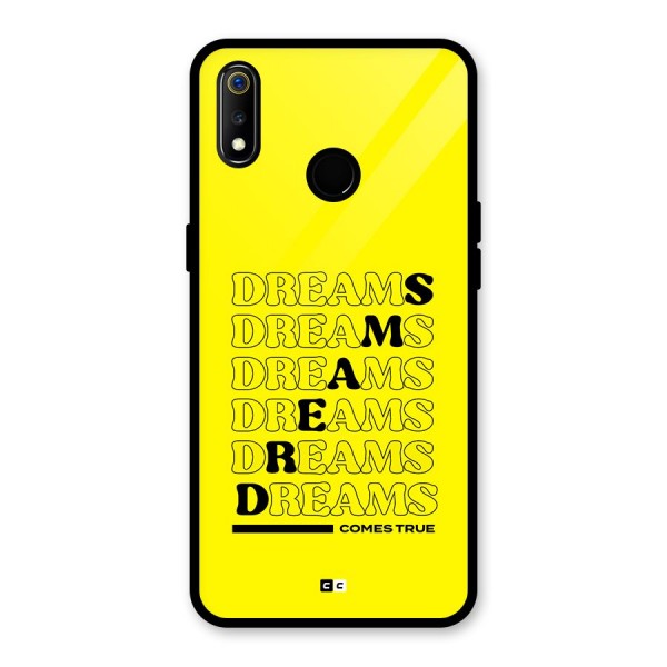 Dreams Comes True Glass Back Case for Realme 3