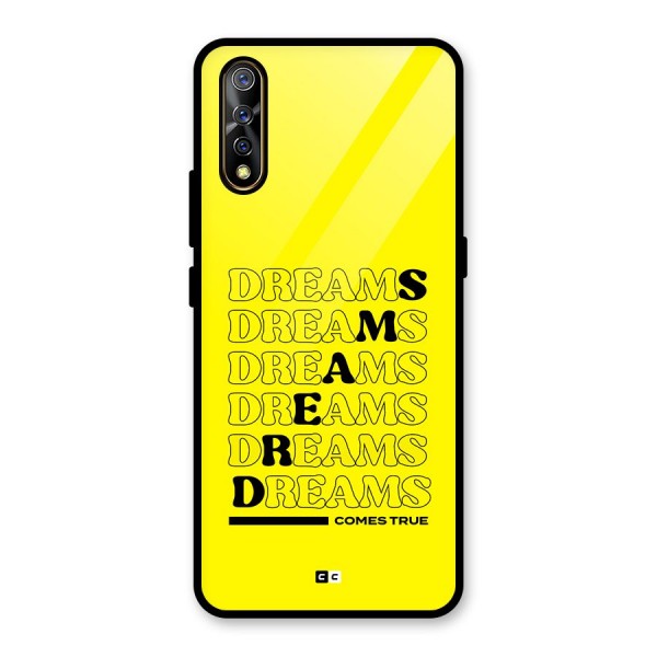 Dreams Comes True Glass Back Case for Vivo S1