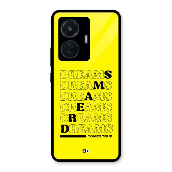 Dreams Comes True Glass Back Case for Vivo T1 44W