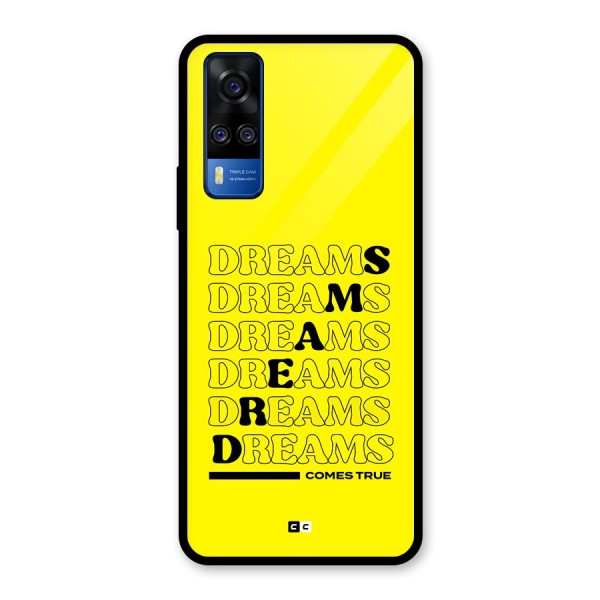 Dreams Comes True Glass Back Case for Vivo Y51