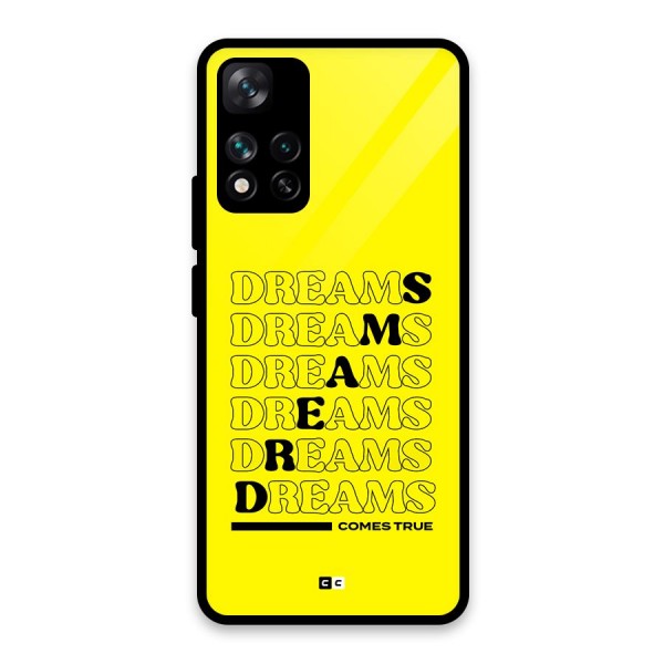 Dreams Comes True Glass Back Case for Xiaomi 11i 5G