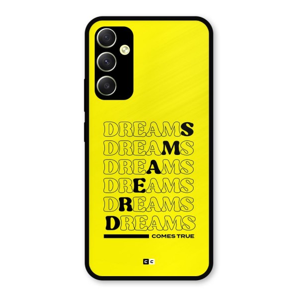 Dreams Comes True Metal Back Case for Galaxy A34