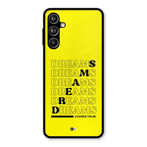 Dreams Comes True Metal Back Case for Galaxy F54