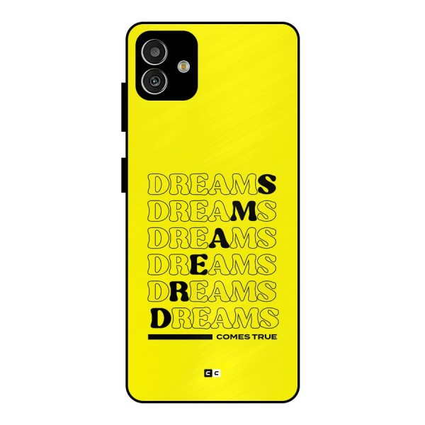 Dreams Comes True Metal Back Case for Galaxy M13 5G