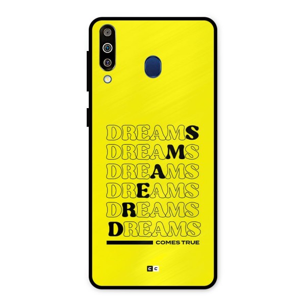 Dreams Comes True Metal Back Case for Galaxy M30