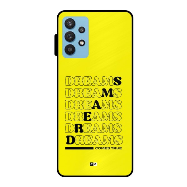 Dreams Comes True Metal Back Case for Galaxy M32 5G