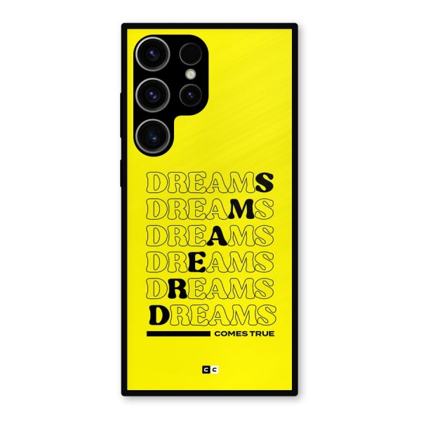 Dreams Comes True Metal Back Case for Galaxy S23 Ultra