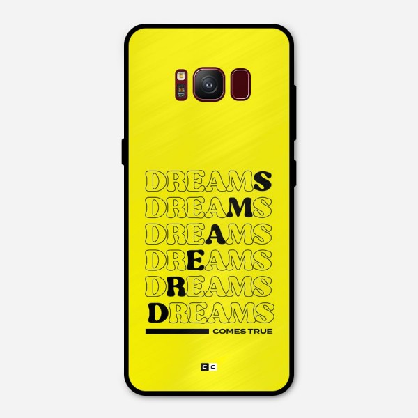 Dreams Comes True Metal Back Case for Galaxy S8