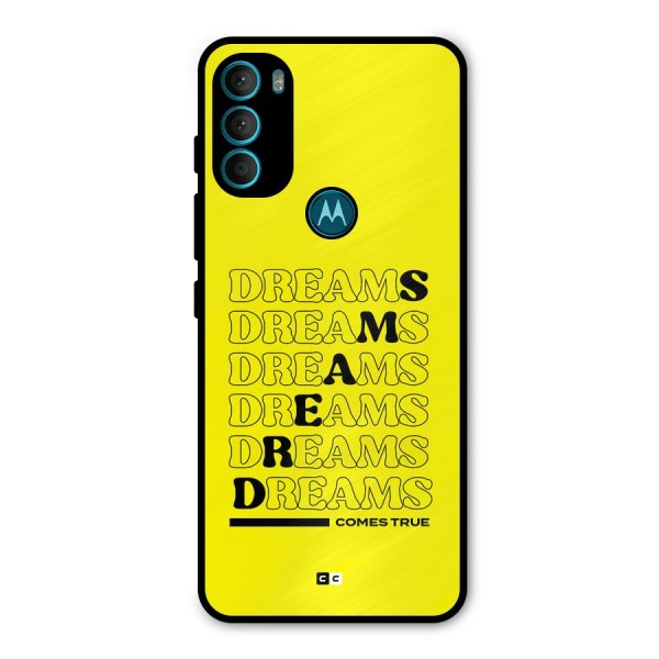 Dreams Comes True Metal Back Case for Moto G71 5G