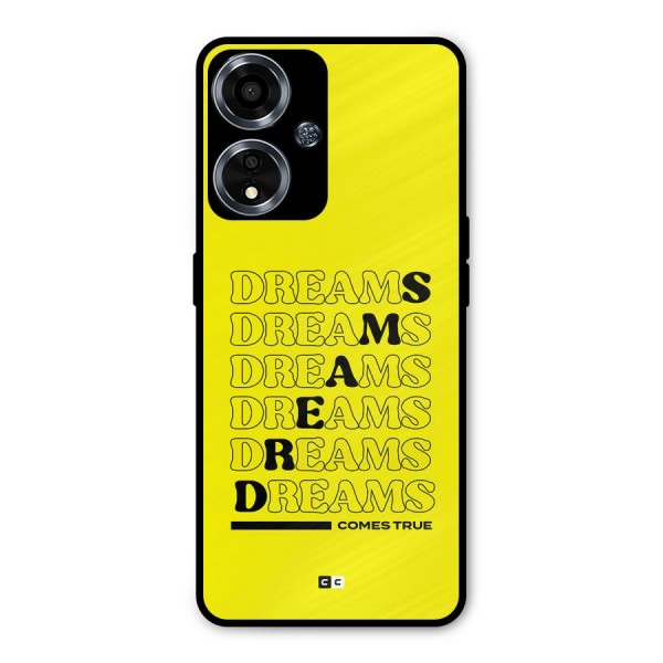 Dreams Comes True Metal Back Case for Oppo A59