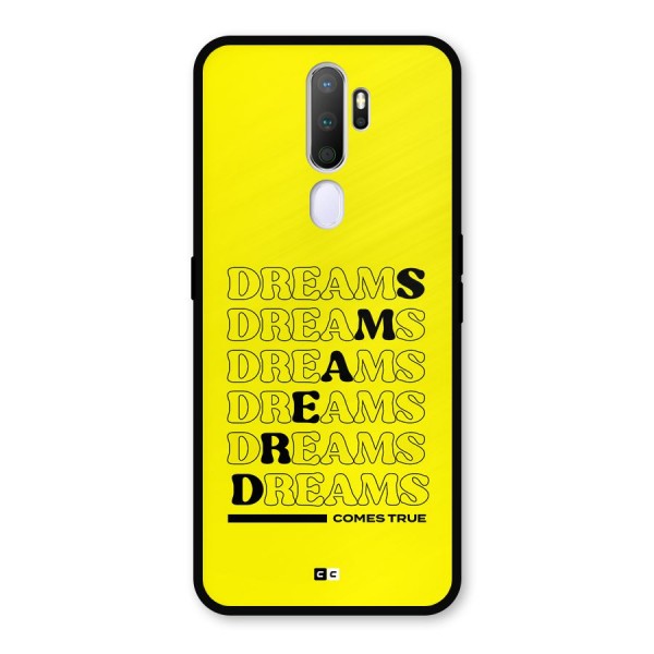 Dreams Comes True Metal Back Case for Oppo A5 (2020)