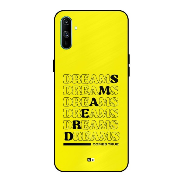 Dreams Comes True Metal Back Case for Realme C3