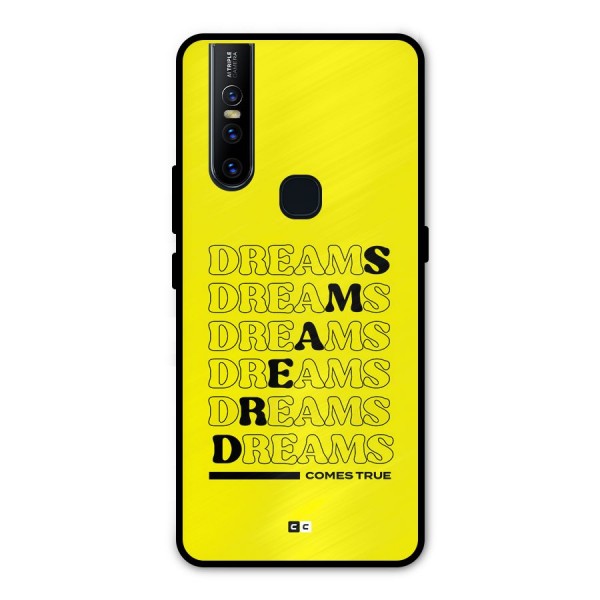 Dreams Comes True Metal Back Case for Vivo V15