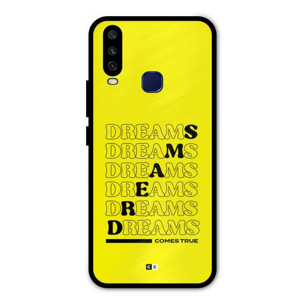 Dreams Comes True Metal Back Case for Vivo Y12