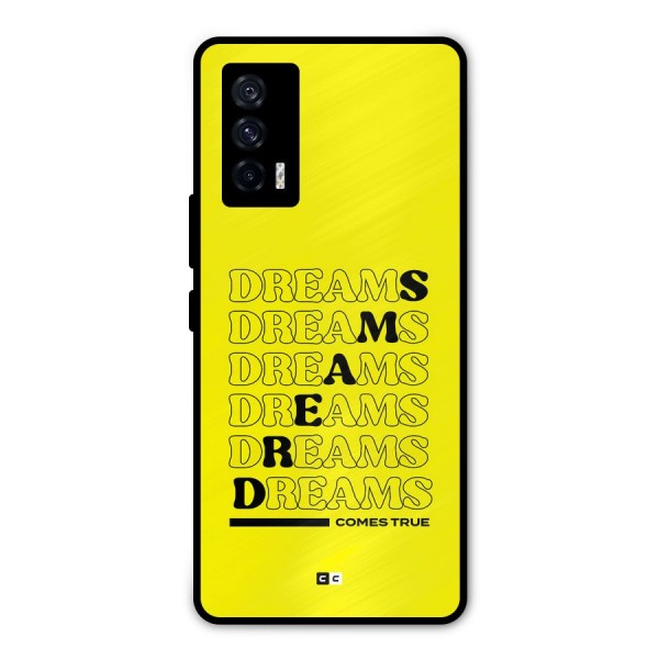 Dreams Comes True Metal Back Case for iQOO 7 5G