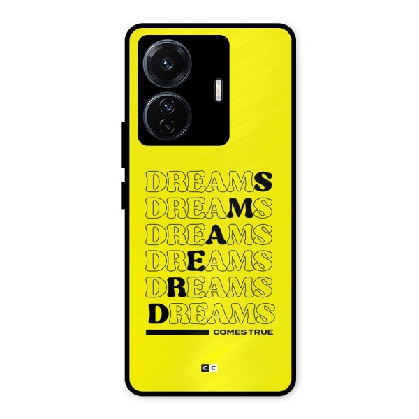 Dreams Comes True Metal Back Case for iQOO Z6