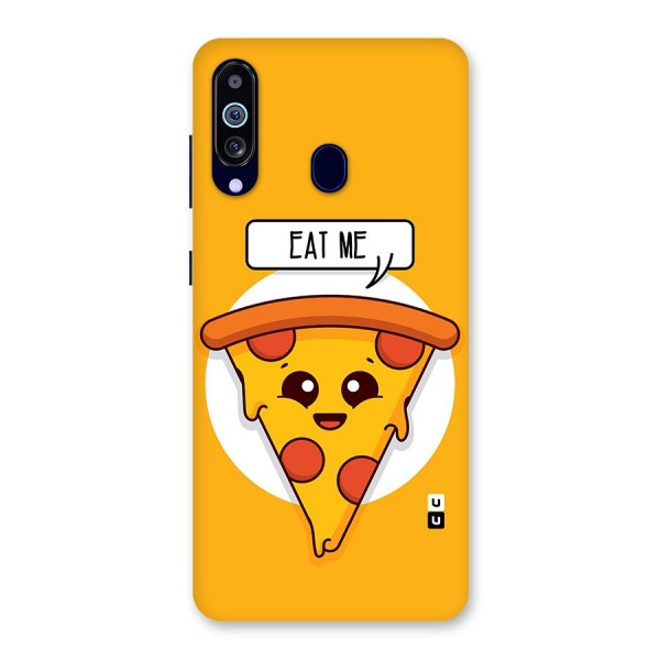 Eat Me Cute Pizza Slice Back Case for Galaxy A60