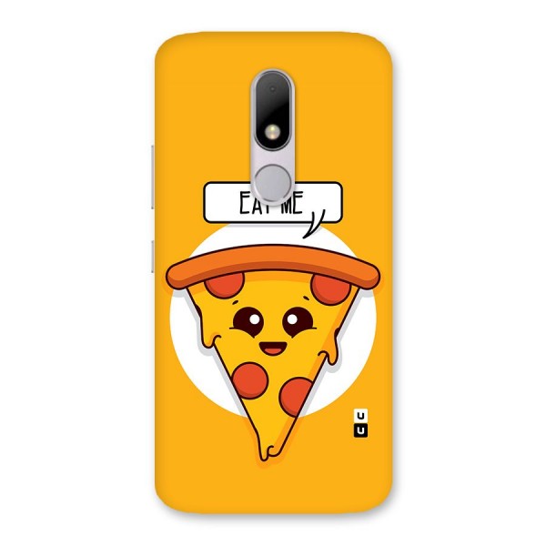 Eat Me Cute Pizza Slice Back Case for Moto M