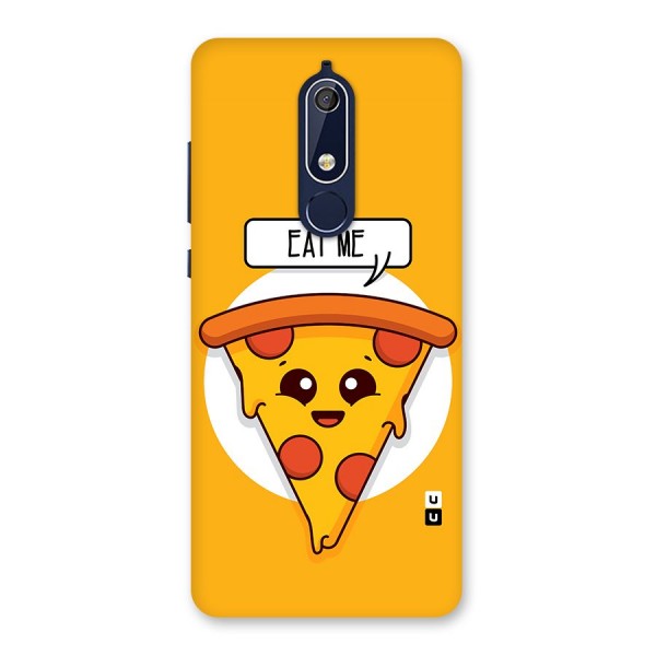 Eat Me Cute Pizza Slice Back Case for Nokia 5.1