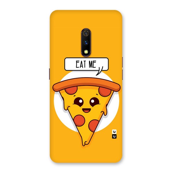 Eat Me Cute Pizza Slice Back Case for Realme X