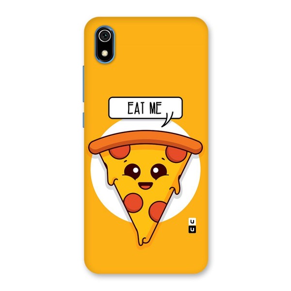 Eat Me Cute Pizza Slice Back Case for Redmi 7A