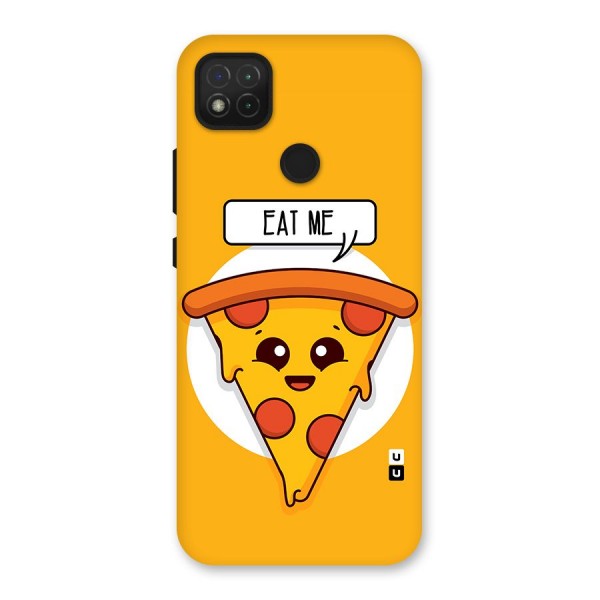 Eat Me Cute Pizza Slice Back Case for Redmi 9C