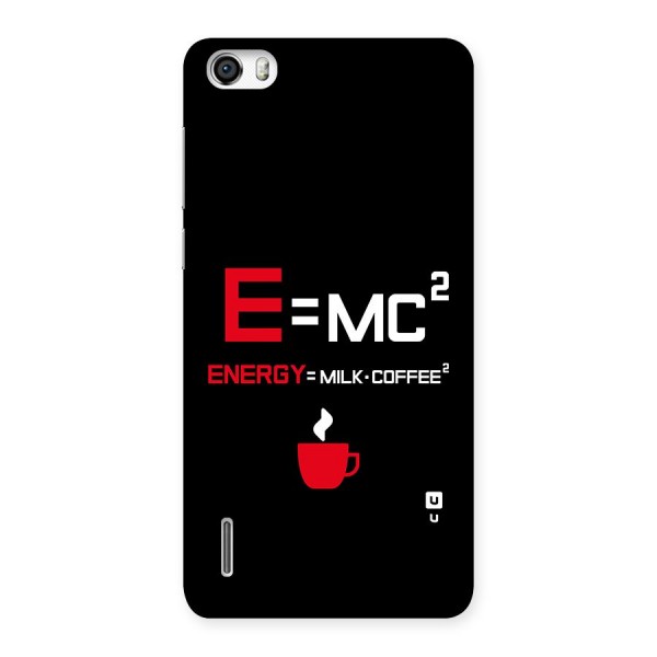 Energy Coffee Equation Back Case for Honor 6