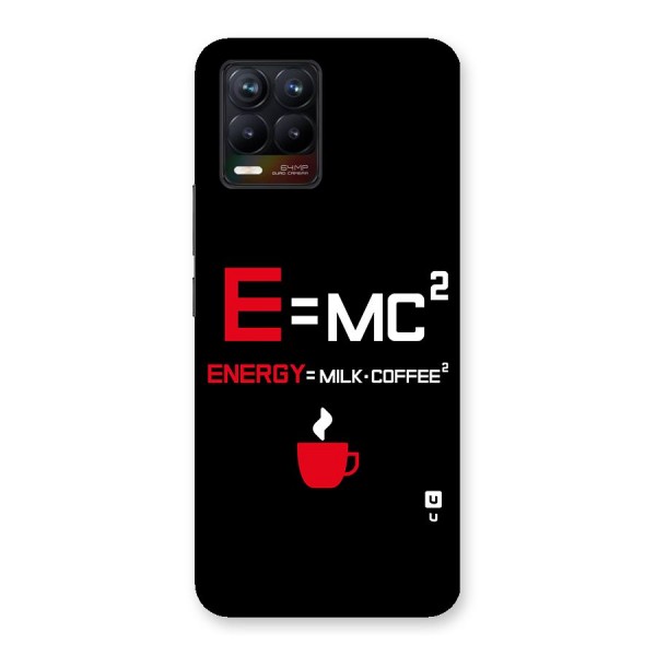 Energy Coffee Equation Glass Back Case for Realme 8