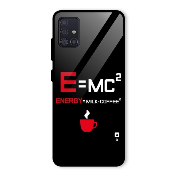 Energy Coffee Equation Glass Back Case for Galaxy A51