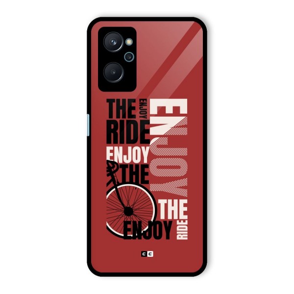 Enjoy The Ride Glass Back Case for Realme 9i