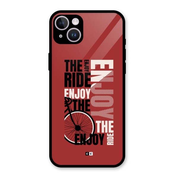 Enjoy The Ride Glass Back Case for iPhone 14 Plus