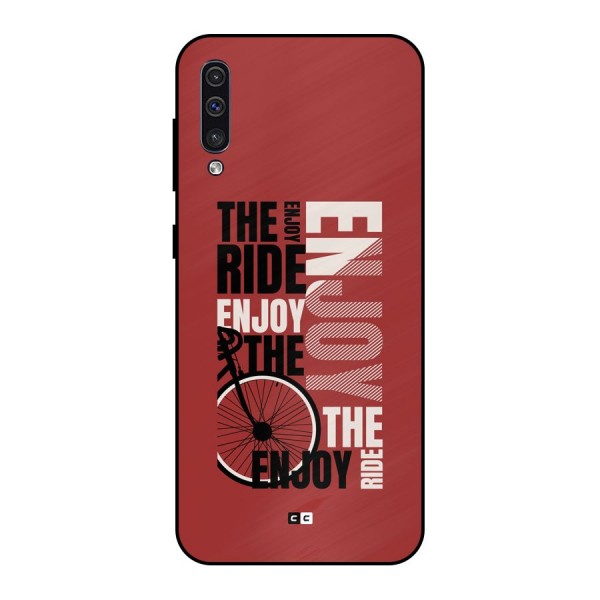 Enjoy The Ride Metal Back Case for Galaxy A50