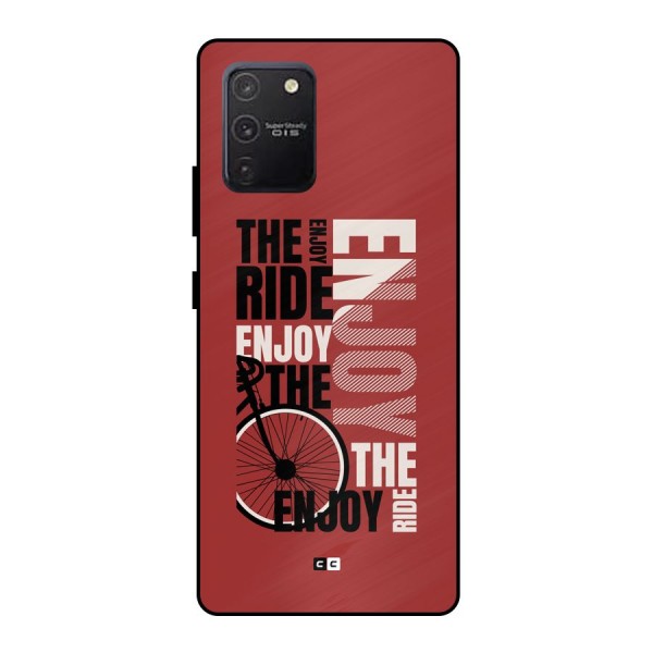 Enjoy The Ride Metal Back Case for Galaxy S10 Lite