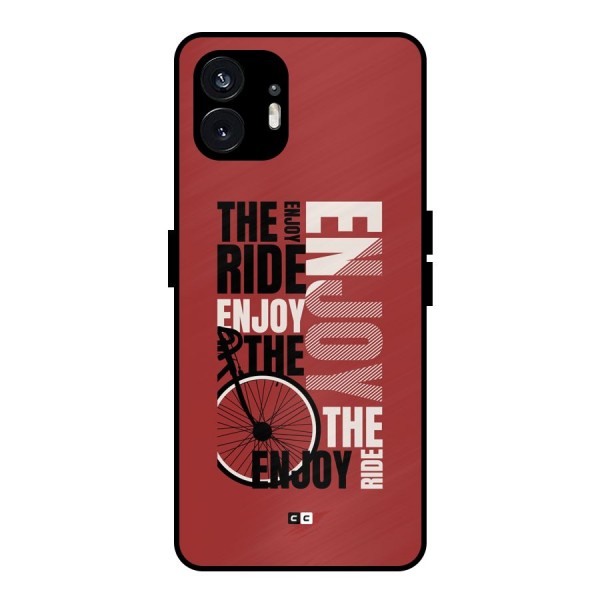 Enjoy The Ride Metal Back Case for Nothing Phone 2