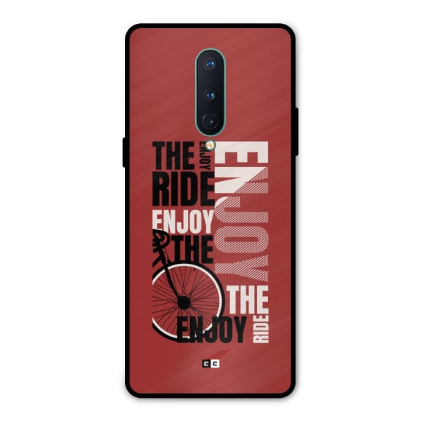 Enjoy The Ride Metal Back Case for OnePlus 8