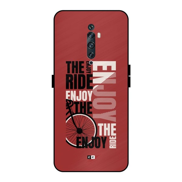 Enjoy The Ride Metal Back Case for Oppo Reno2 F