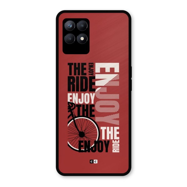 Enjoy The Ride Metal Back Case for Realme 8i