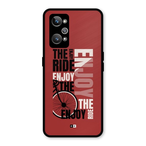 Enjoy The Ride Metal Back Case for Realme GT Neo2