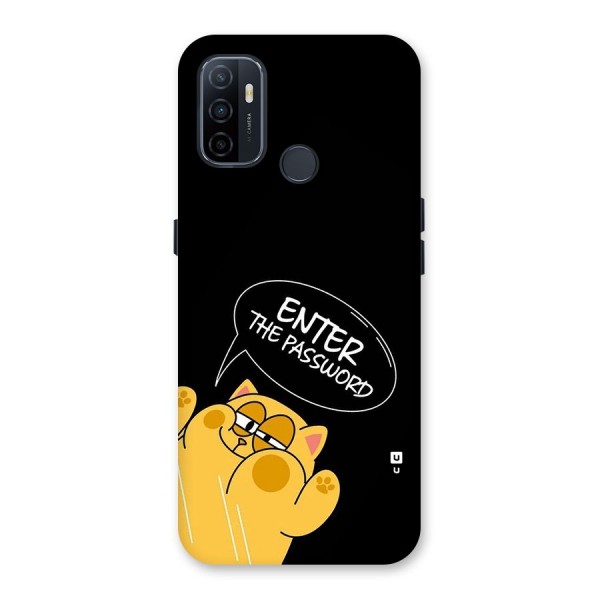 Enter The Password Back Case for Oppo A33 (2020)