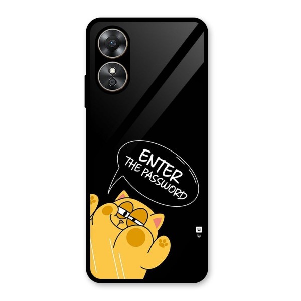 Enter The Password Glass Back Case for Oppo A17