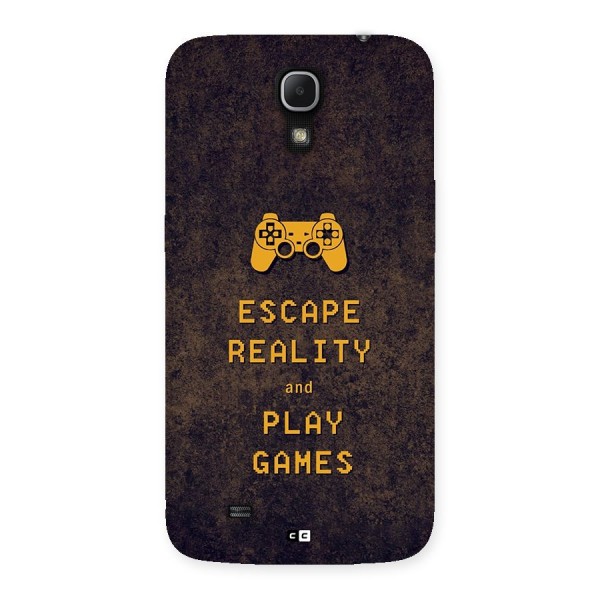 Escape Reality Back Case for Galaxy Mega 6.3