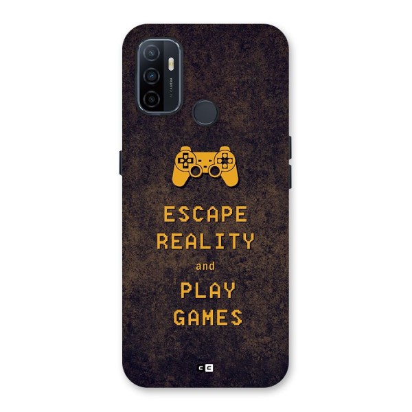 Escape Reality Back Case for Oppo A33 (2020)