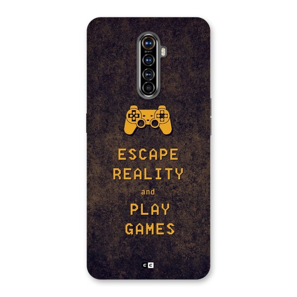 Escape Reality Back Case for Realme X2 Pro